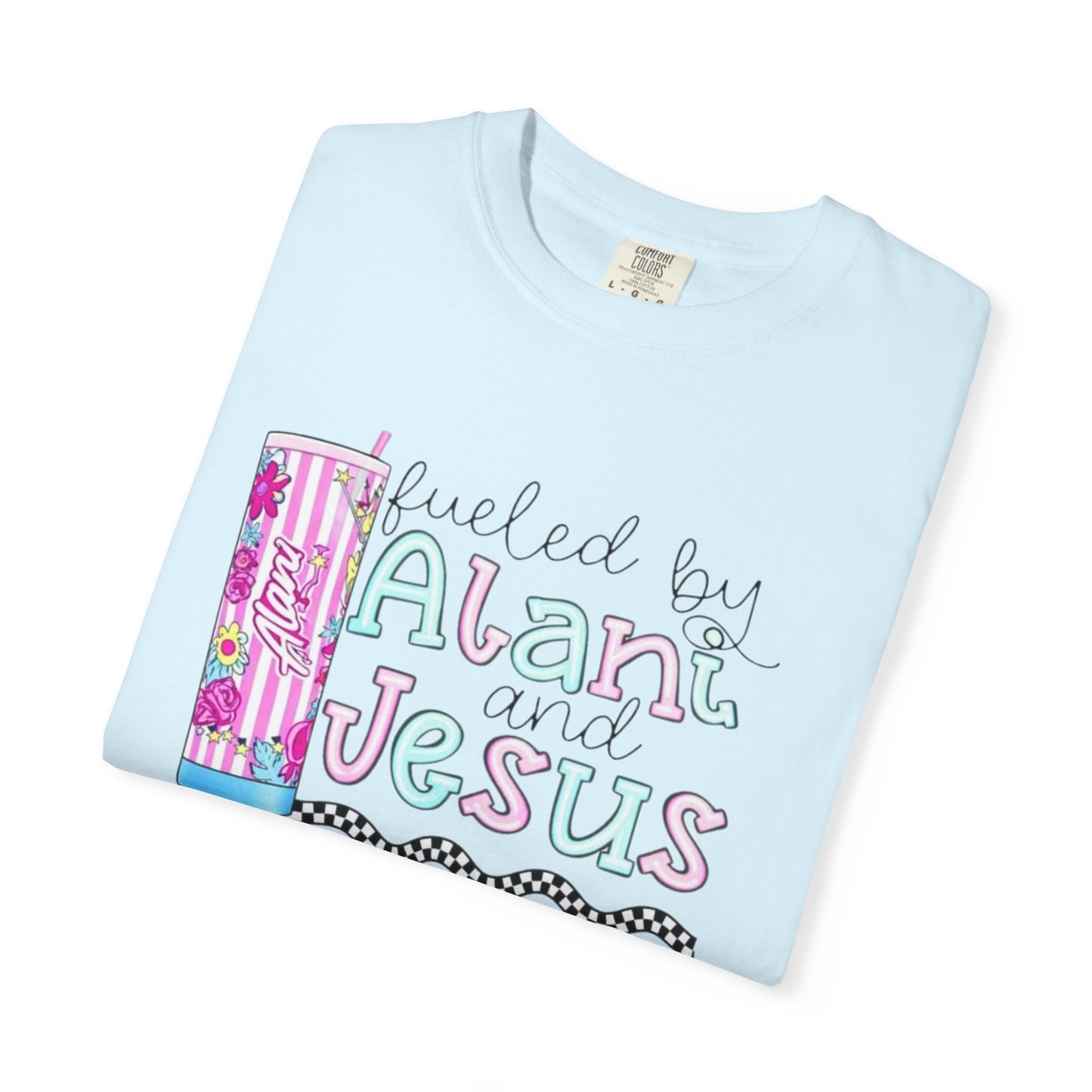 T-Shirt — 'Fueled by Alani and Jesus' Colorful Pastel Graphic Tee