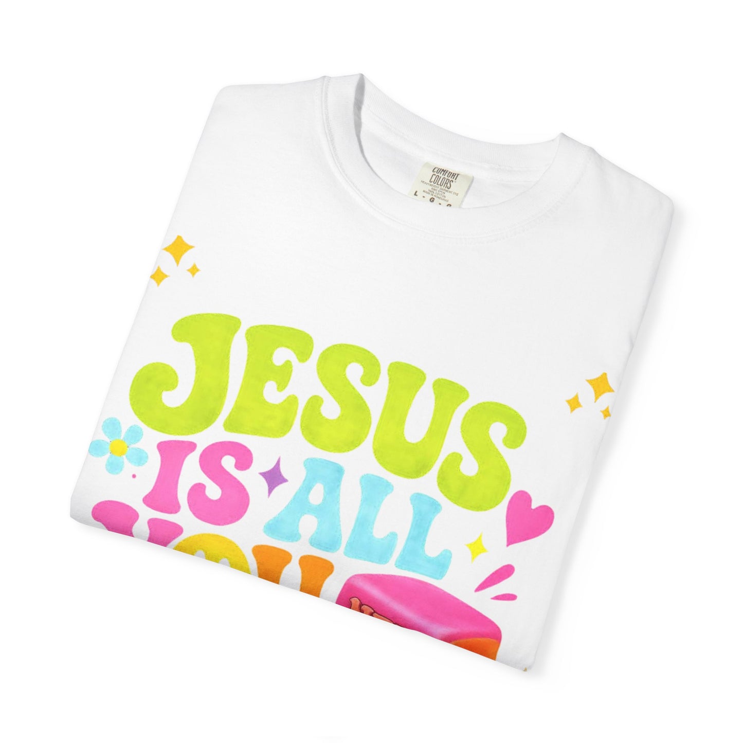 Christian T-Shirt — "Jesus Is All You Need" Colorful Retro Graphic Tee