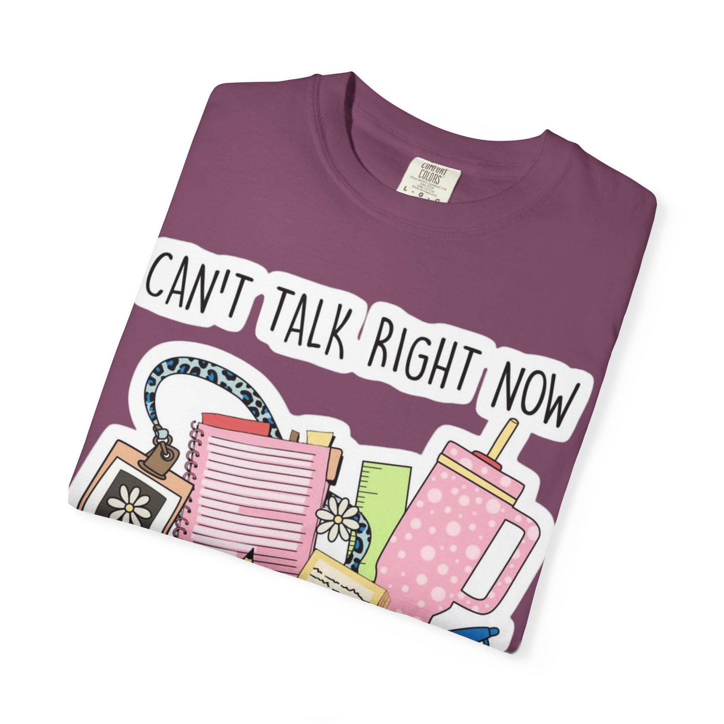 Can't Talk Right Now Doing Teacher Stuff T-Shirt — Funny Teacher Graphic Tee