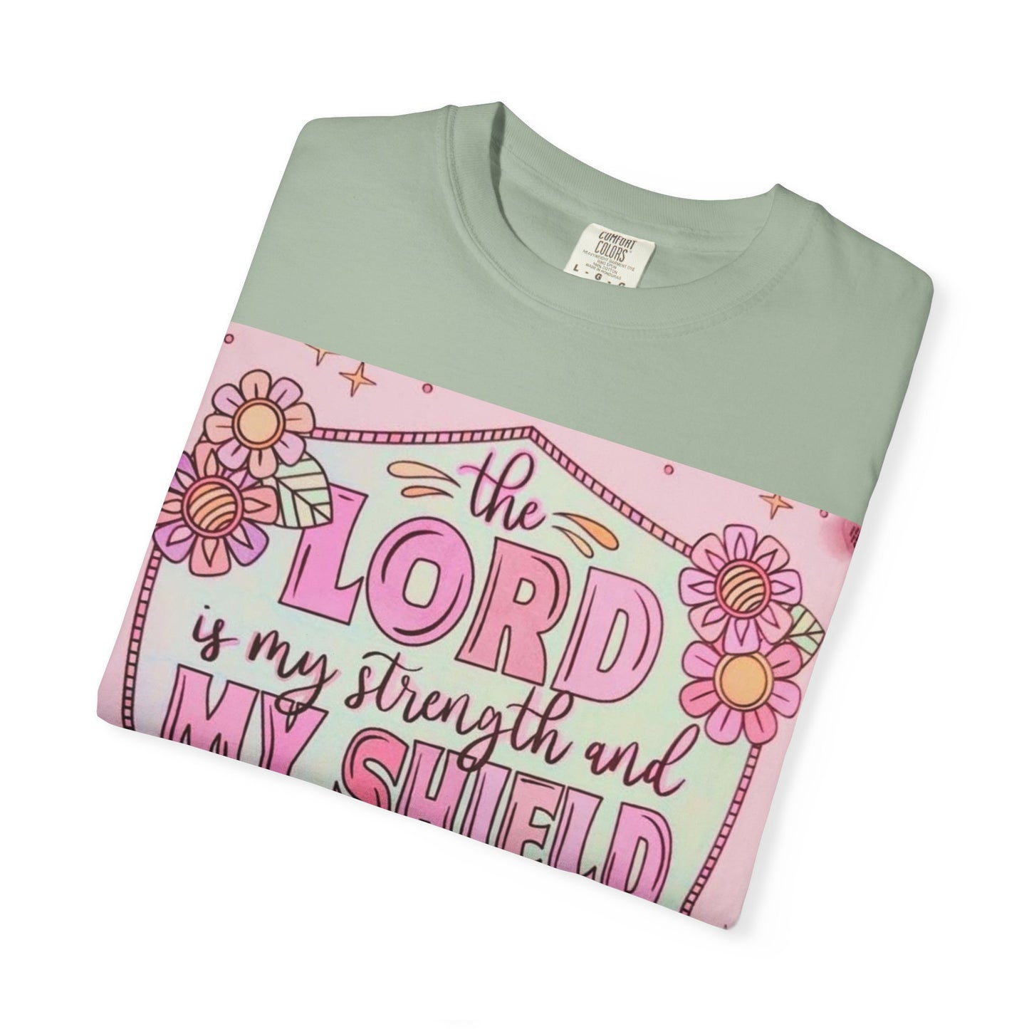 Women’s Faith T-Shirt — “The Lord Is My Strength and My Shield” Floral Christian Tee
