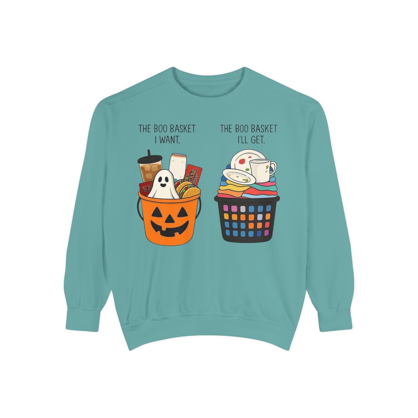 Halloween Candy Bucket Sweatshirt — "The Boo Basket I Want / The Boo Basket I’ll Get"