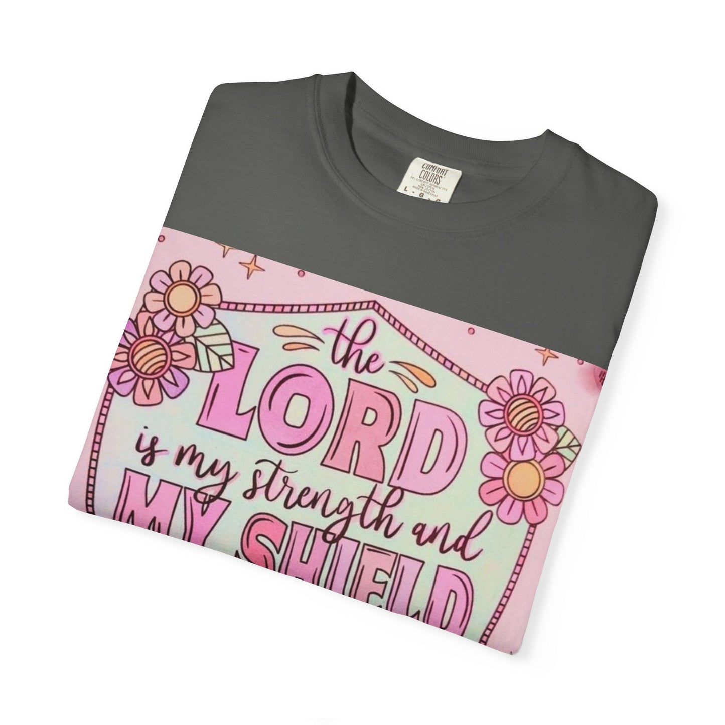 Women’s Faith T-Shirt — “The Lord Is My Strength and My Shield” Floral Christian Tee