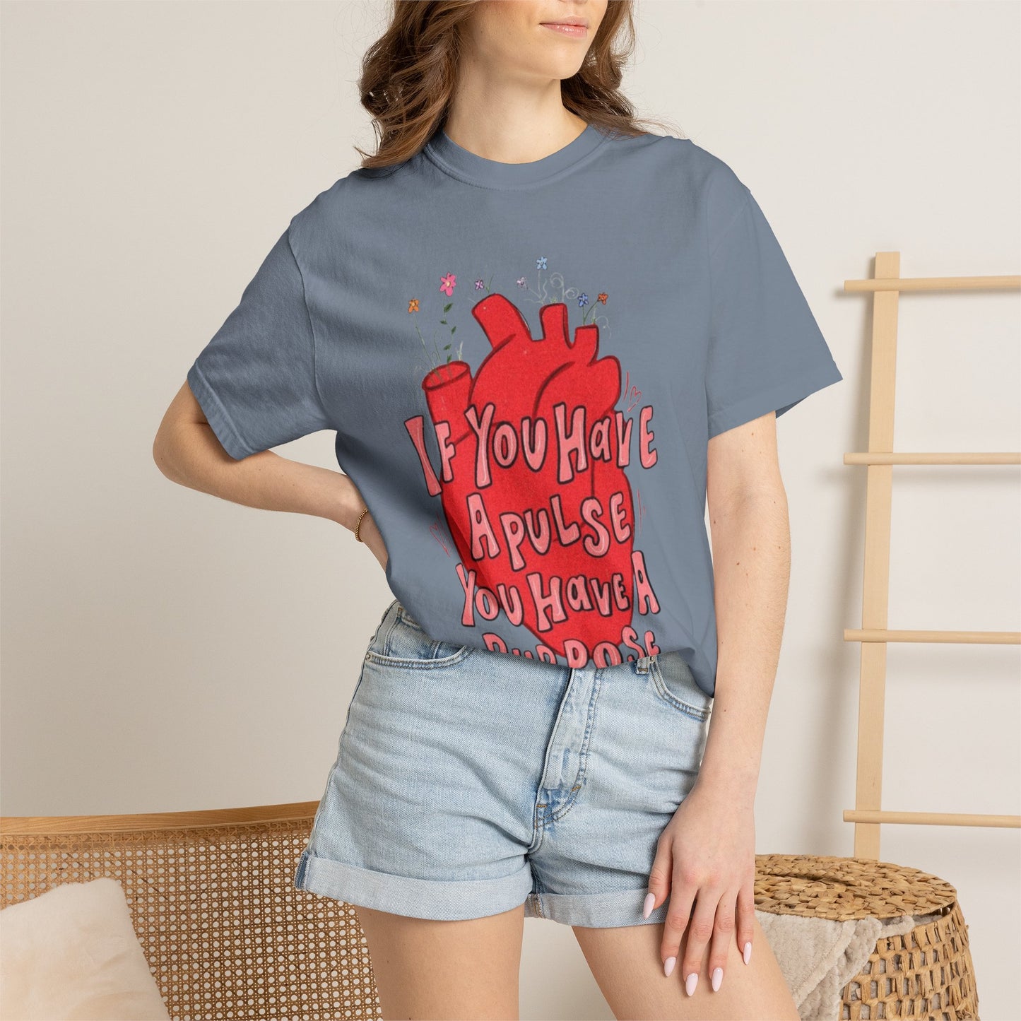T-Shirt — "If You Have a Pulse You Have a Purpose" Heart Graphic