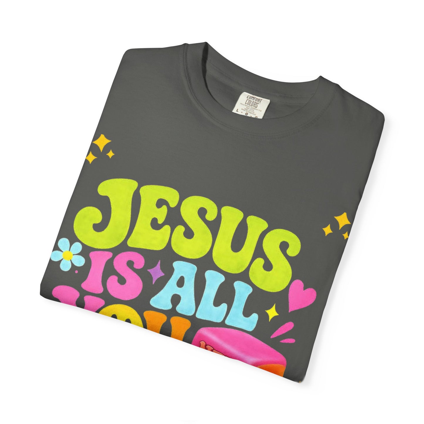 Christian T-Shirt — "Jesus Is All You Need" Colorful Retro Graphic Tee