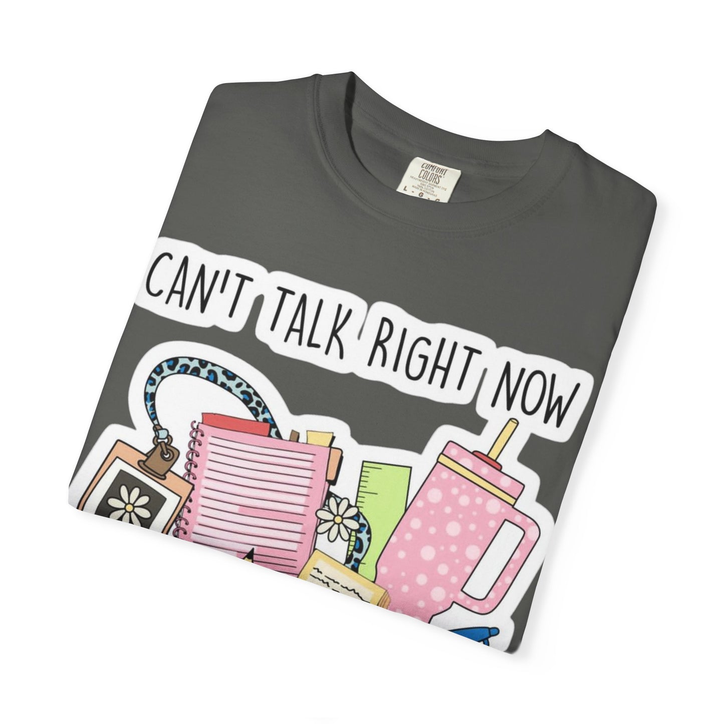 Can't Talk Right Now Doing Teacher Stuff T-Shirt — Funny Teacher Graphic Tee
