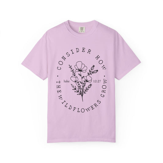 T-Shirt — "Consider How the Wildflowers Grow" Floral Scripture Tee (Luke 12:27)