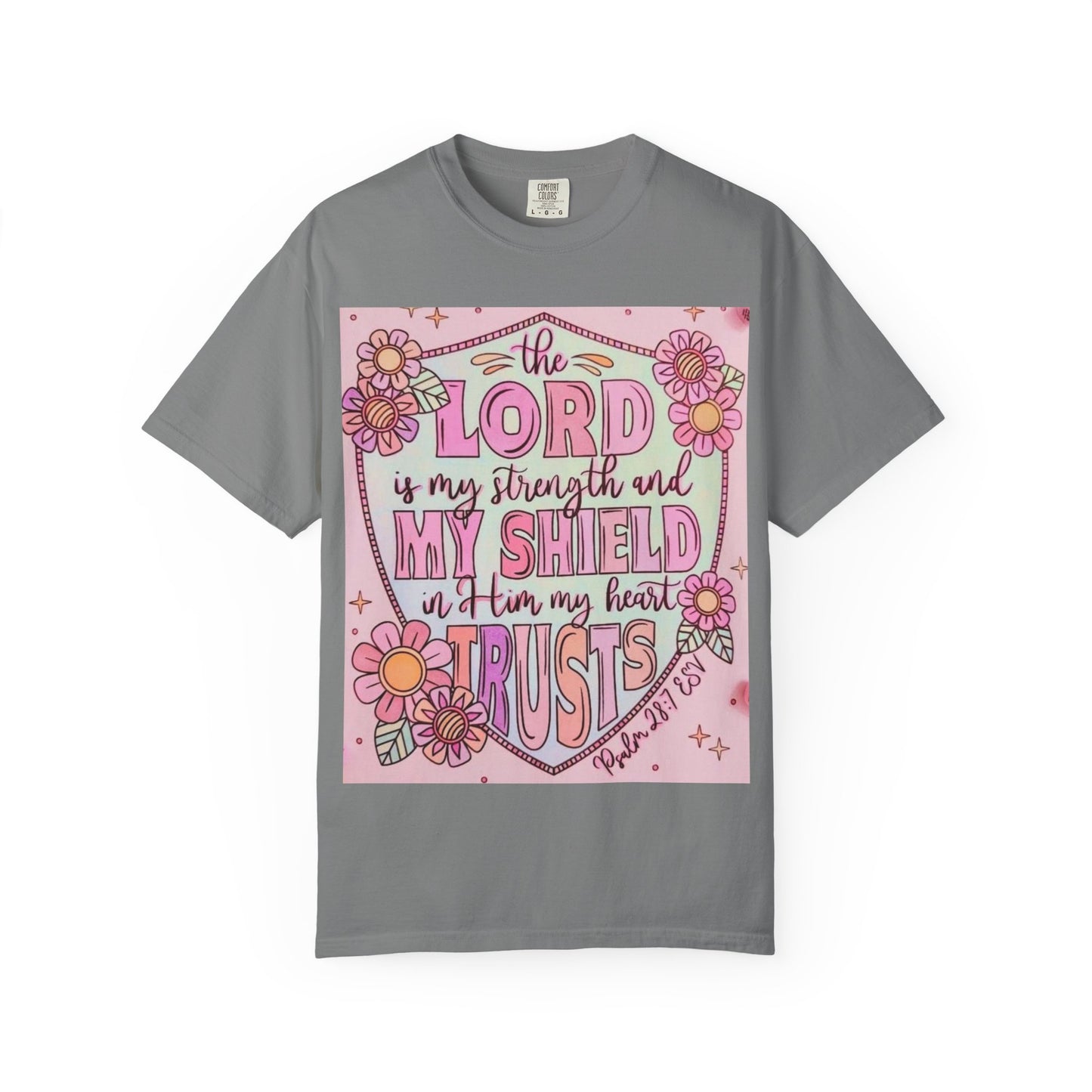 Women’s Faith T-Shirt — “The Lord Is My Strength and My Shield” Floral Christian Tee