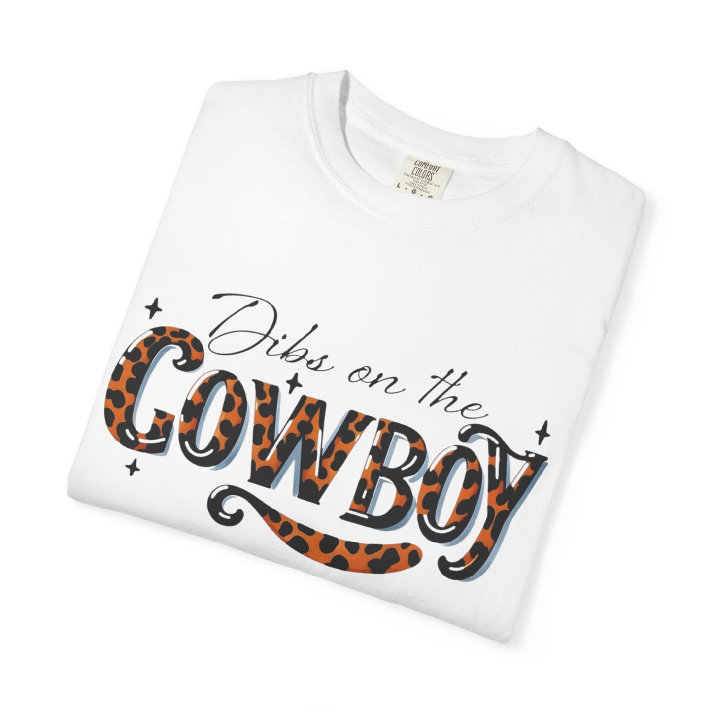 Dibs On The Cowboy Leopard Print T-Shirt