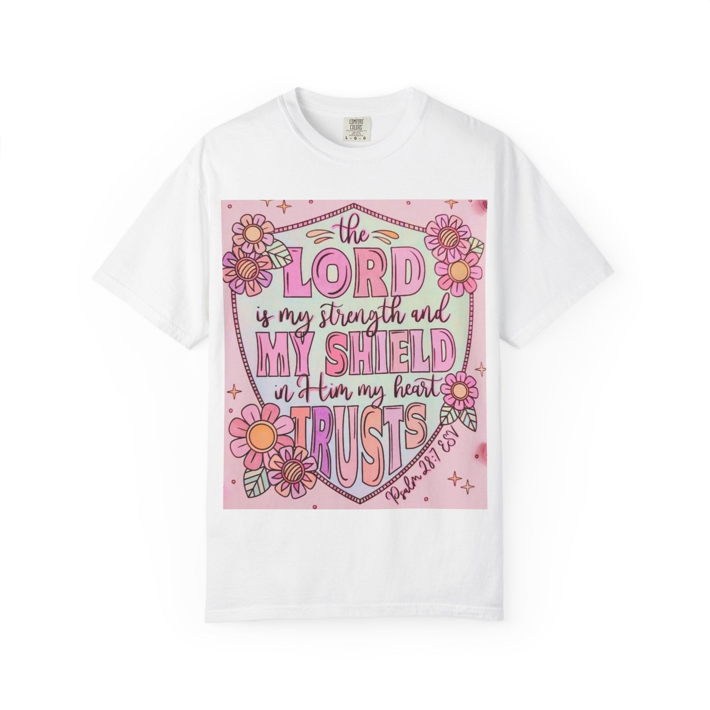 Women’s Faith T-Shirt — “The Lord Is My Strength and My Shield” Floral Christian Tee