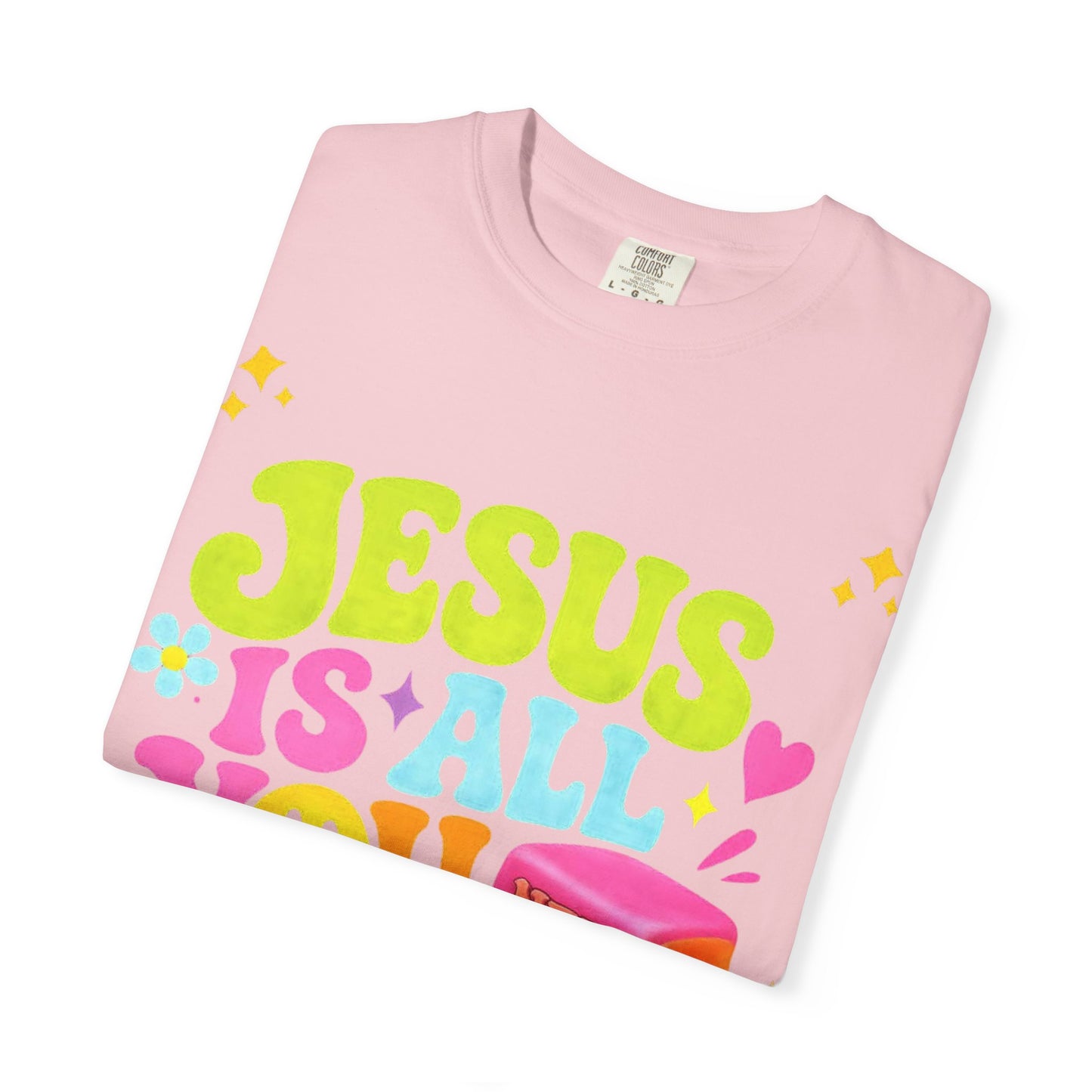 Christian T-Shirt — "Jesus Is All You Need" Colorful Retro Graphic Tee
