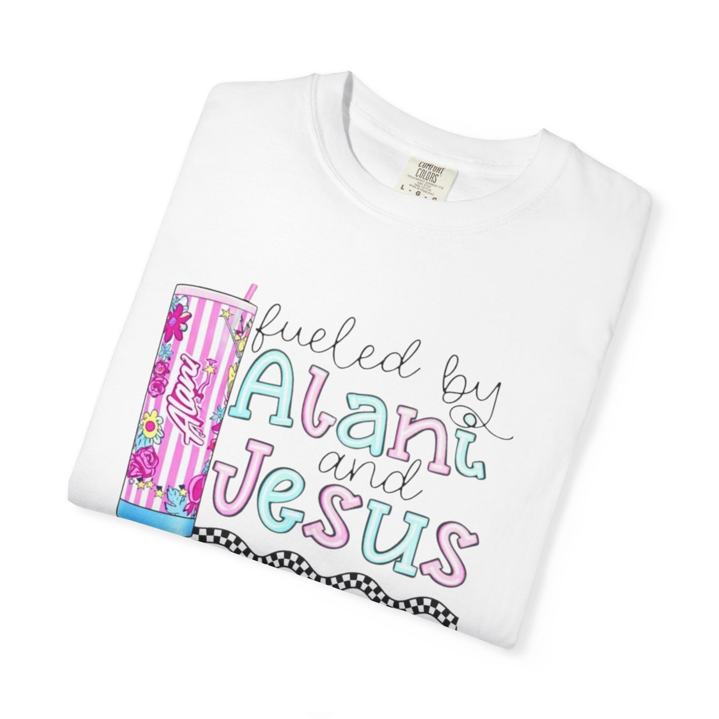 T-Shirt — 'Fueled by Alani and Jesus' Colorful Pastel Graphic Tee