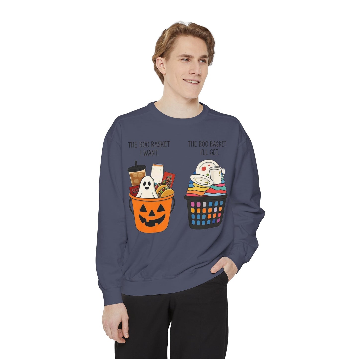 Halloween Candy Bucket Sweatshirt — "The Boo Basket I Want / The Boo Basket I’ll Get"