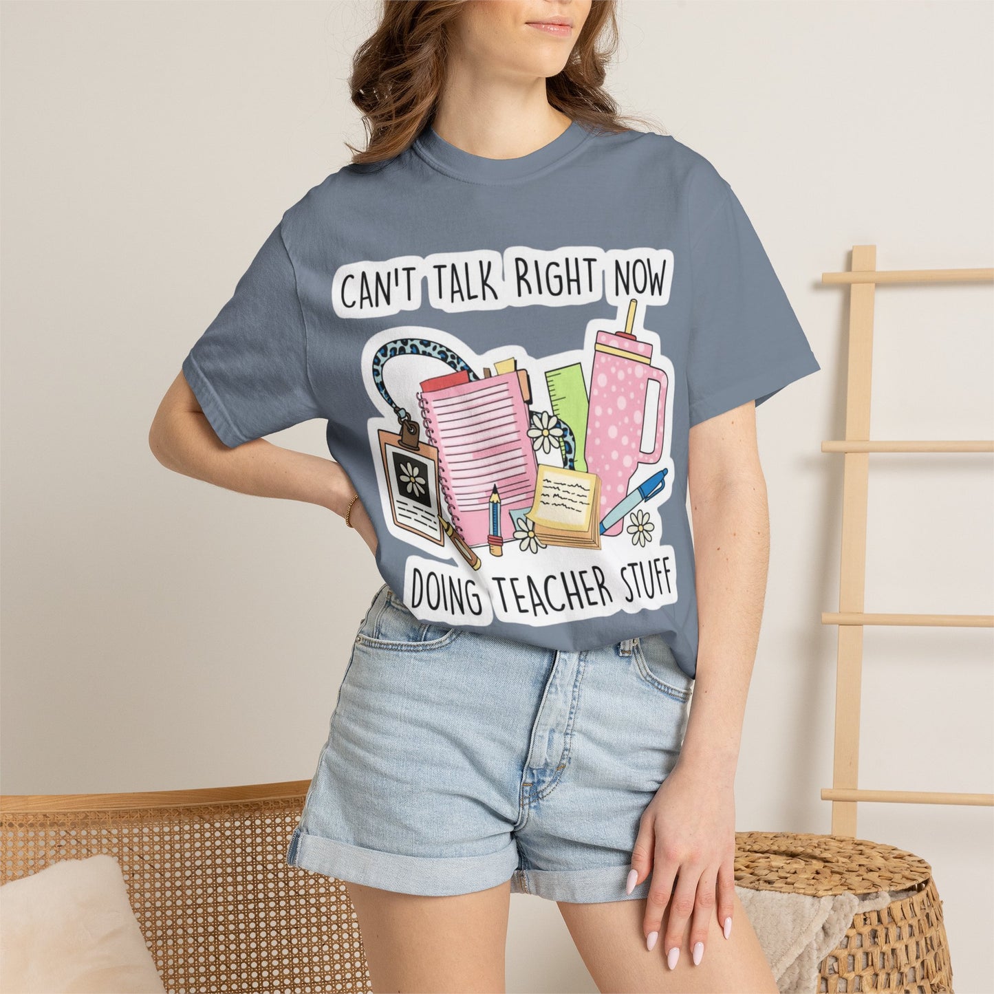 Can't Talk Right Now Doing Teacher Stuff T-Shirt — Funny Teacher Graphic Tee