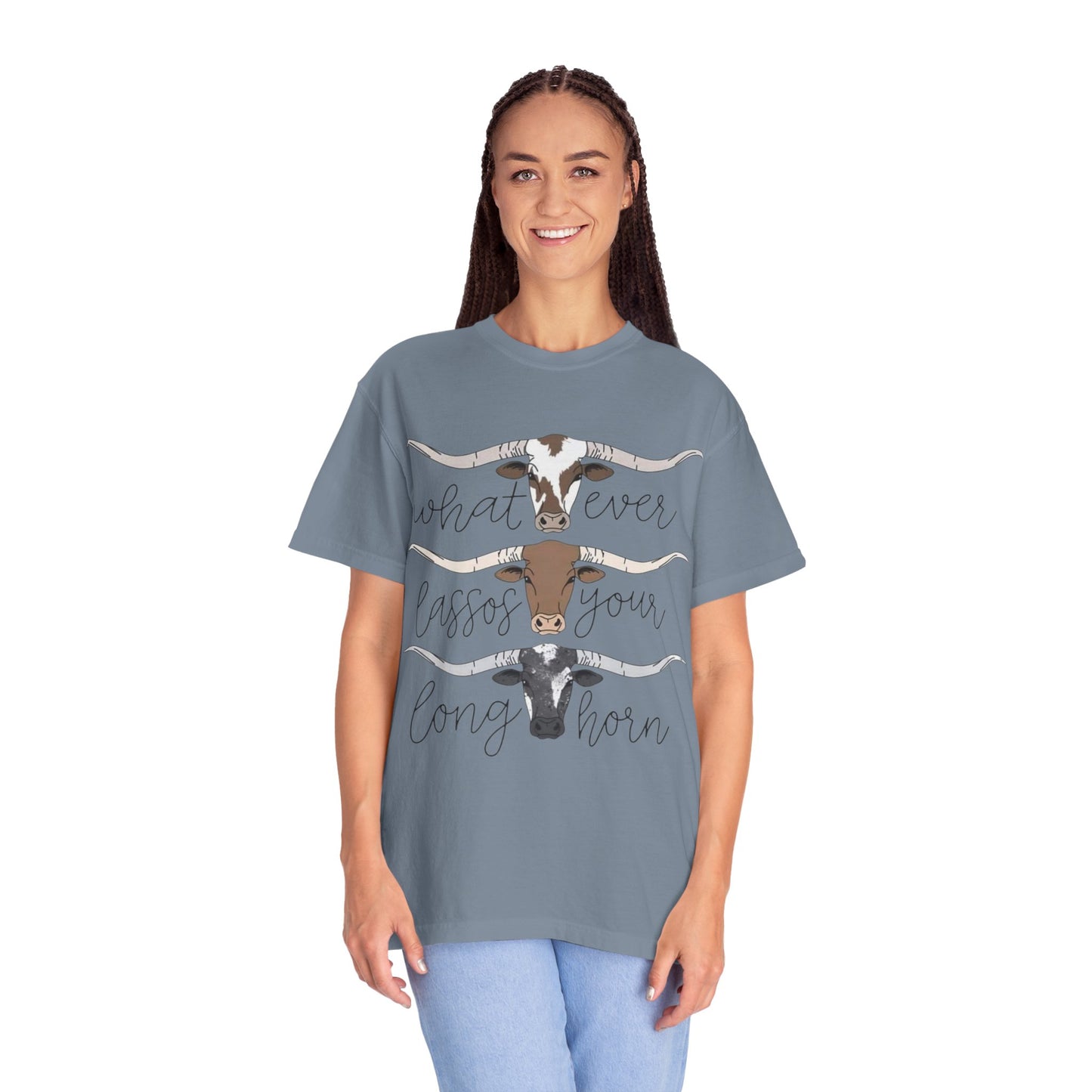 Longhorn Tee — "What Ever Lasso Your Long Horn" Graphic T-Shirt