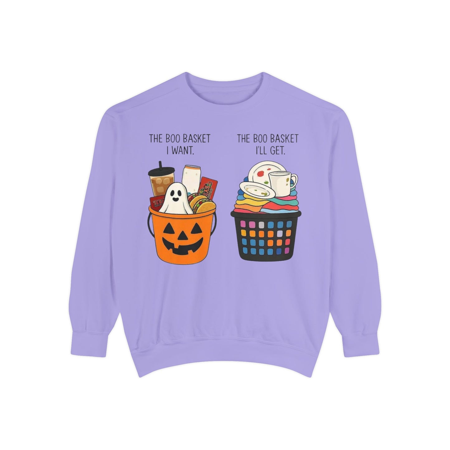 Halloween Candy Bucket Sweatshirt — "The Boo Basket I Want / The Boo Basket I’ll Get"