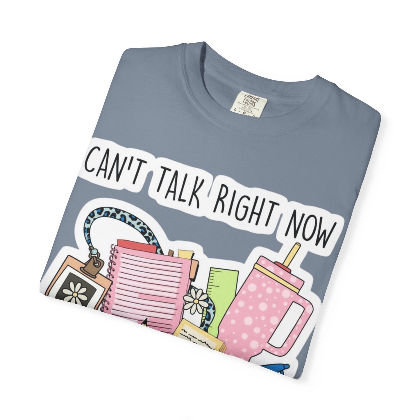 Can't Talk Right Now Doing Teacher Stuff T-Shirt — Funny Teacher Graphic Tee