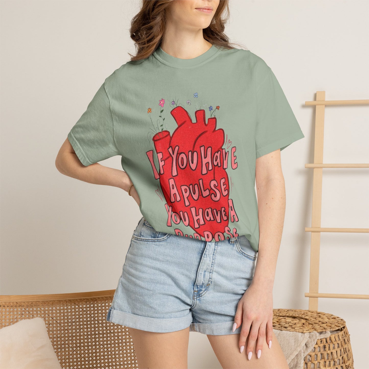 T-Shirt — "If You Have a Pulse You Have a Purpose" Heart Graphic
