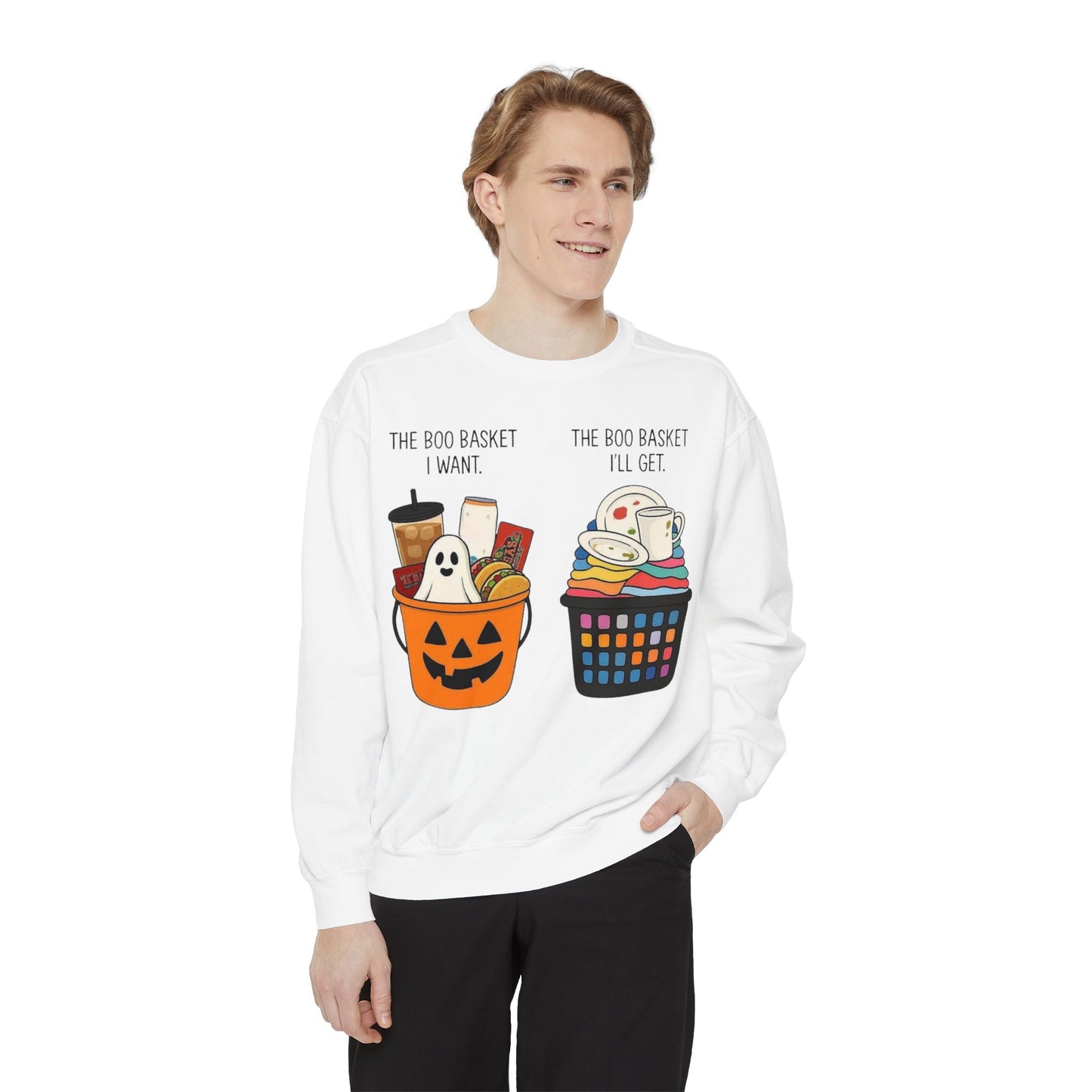 Halloween Candy Bucket Sweatshirt — "The Boo Basket I Want / The Boo Basket I’ll Get"