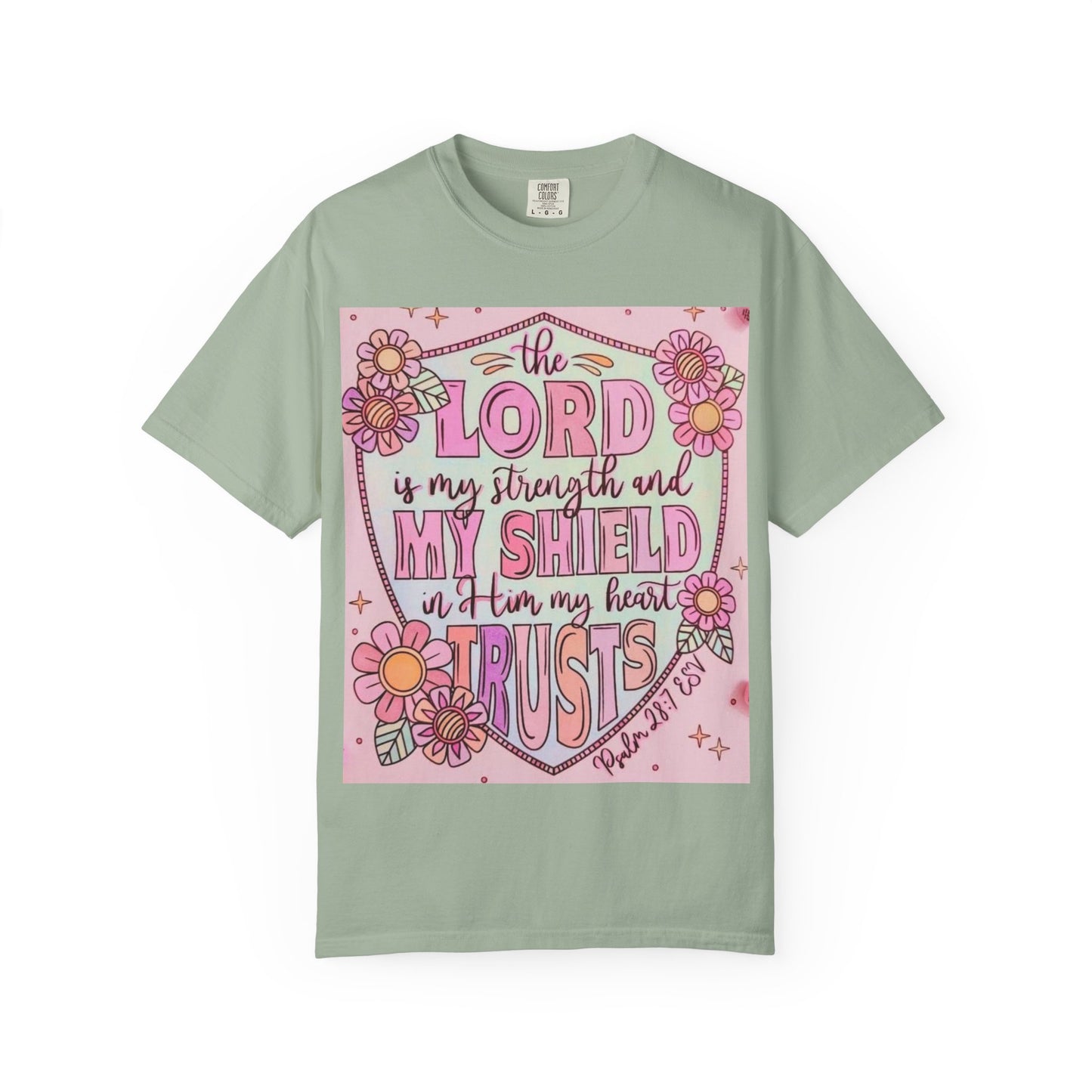 Women’s Faith T-Shirt — “The Lord Is My Strength and My Shield” Floral Christian Tee