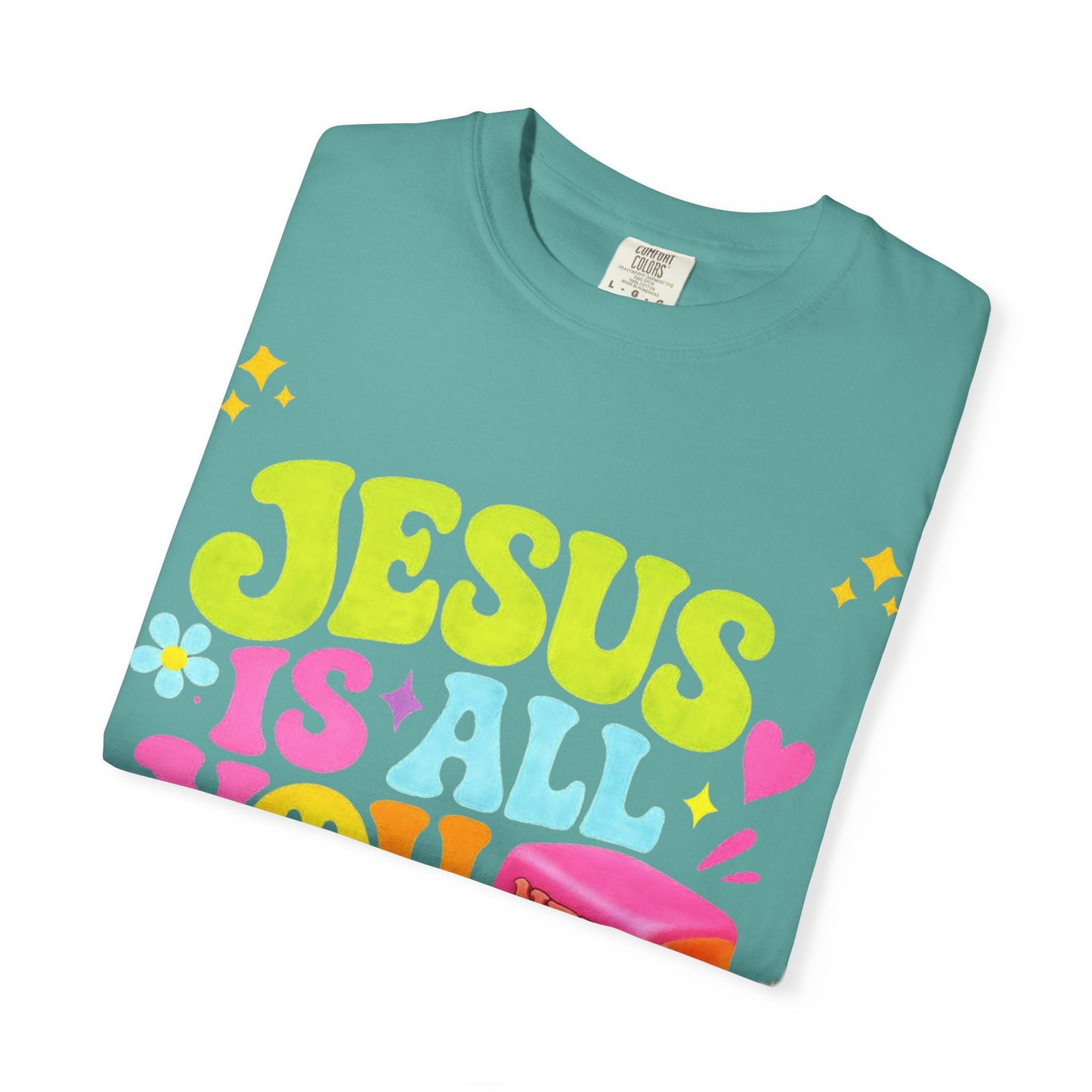 Christian T-Shirt — "Jesus Is All You Need" Colorful Retro Graphic Tee