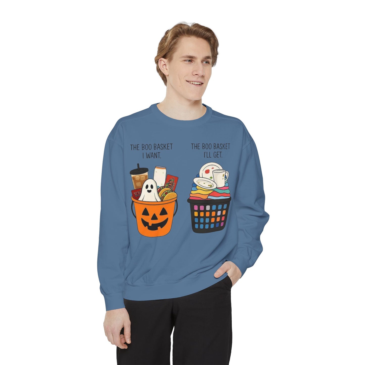 Halloween Candy Bucket Sweatshirt — "The Boo Basket I Want / The Boo Basket I’ll Get"