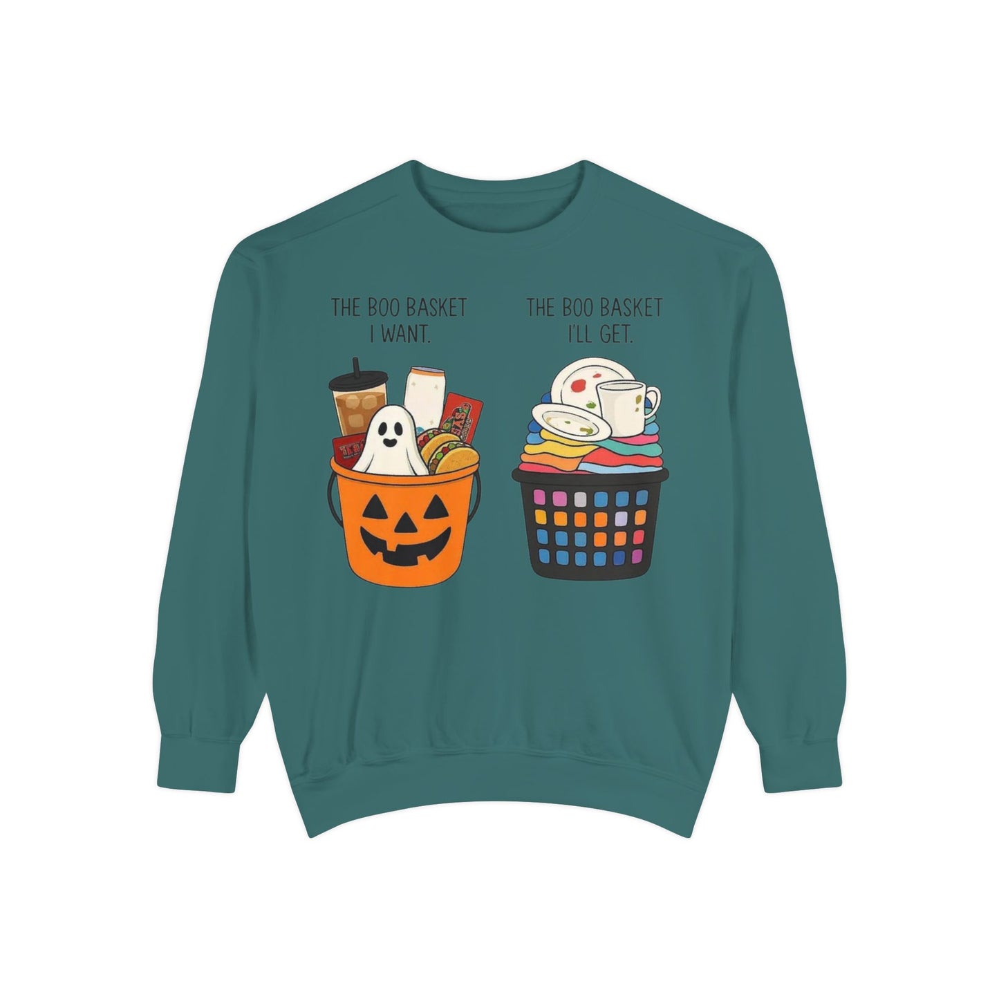 Halloween Candy Bucket Sweatshirt — "The Boo Basket I Want / The Boo Basket I’ll Get"