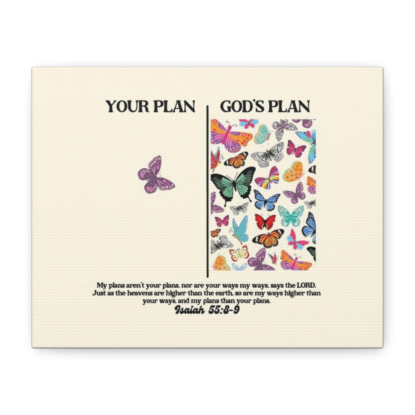 Canvas Wall Art — "Your Plan / God’s Plan" Butterfly Bible Verse (Isaiah 55:8-9)