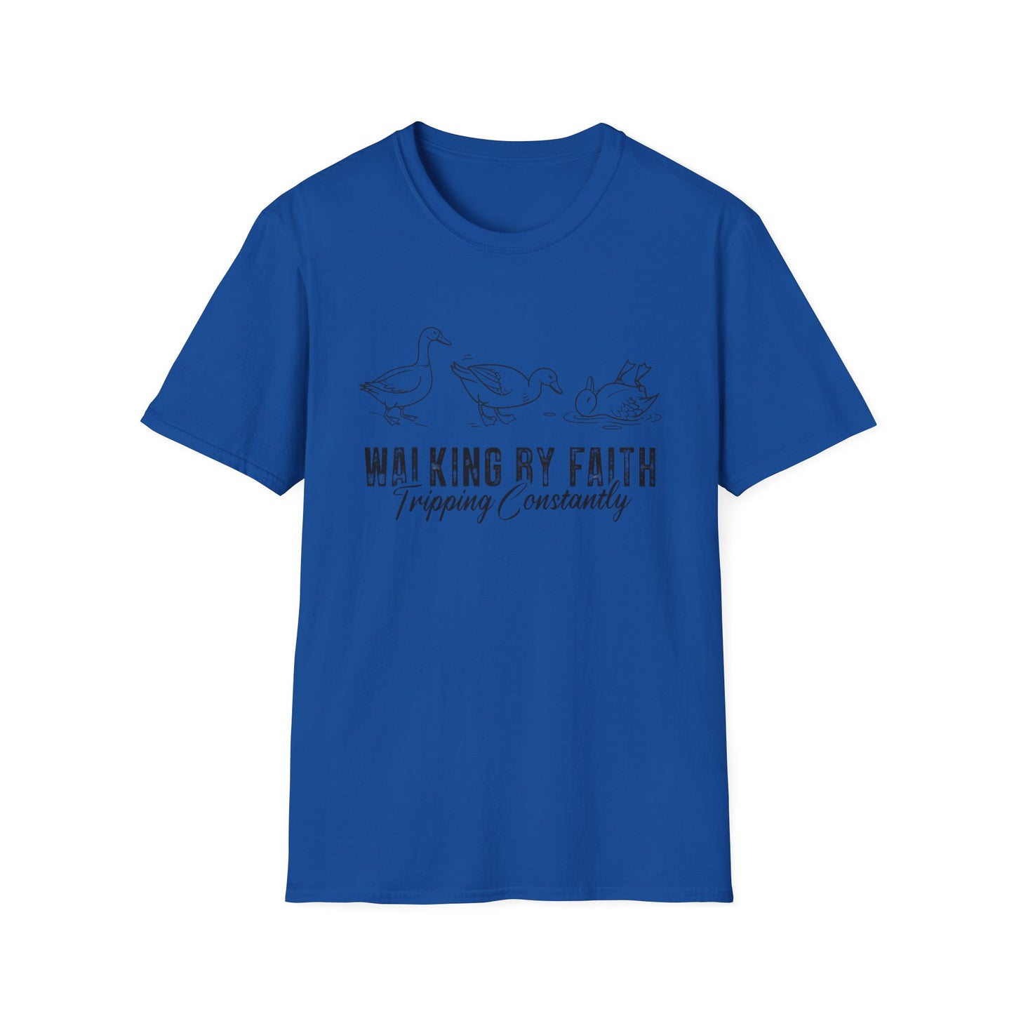 Walking By Faith Tee — 'Walking By Faith, Tripping Constantly' Duck Graphic Christian T-Shirt