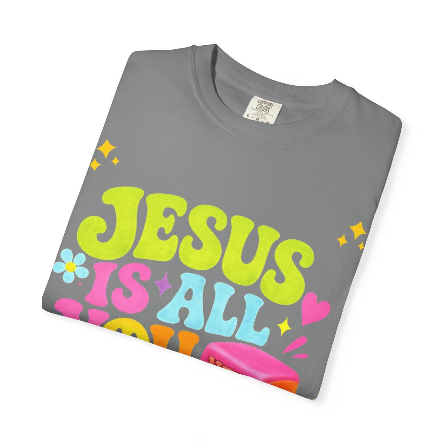 Christian T-Shirt — "Jesus Is All You Need" Colorful Retro Graphic Tee